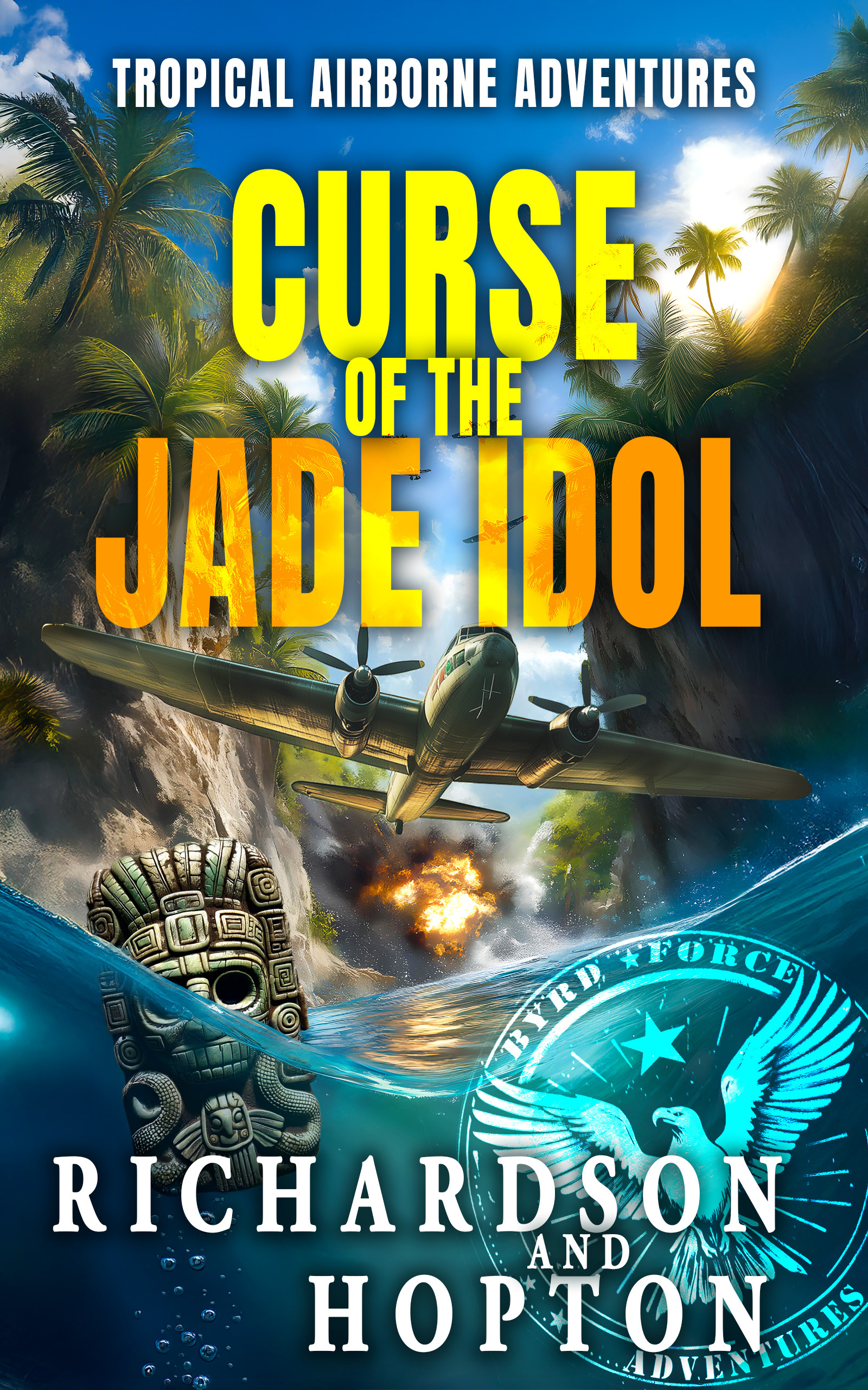 Curse of the Jade Idol: Sierra Byrd's Airborne Archaeological Adventures Book 2
