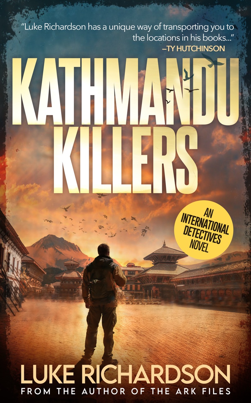 Kathmandu Killers: International Detectives Thriller Book 1