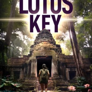 The Lotus Key: Eden Black Archaeological Thrillers Book 6